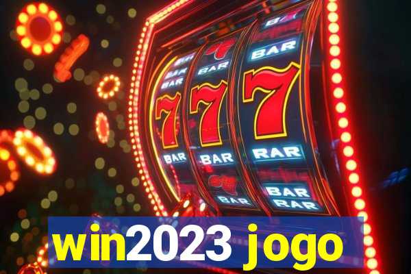 win2023 jogo